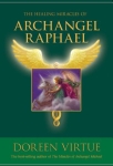 The Healing Miracles of Archangel Raphael | Doreen Virtue